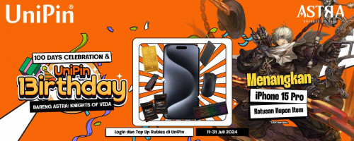 [100 Days Celebration & UniPin 13irthday] Rayakan bersama ASTRA: Knights of Veda – Top Up Rubies & Raih Kode Item s.d iPhone 15 Pro